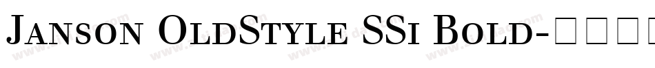 Janson OldStyle SSi Bold字体转换